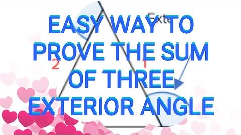 Prove That the Sum of Exterior Angles in a Triangle is 360 Degrees