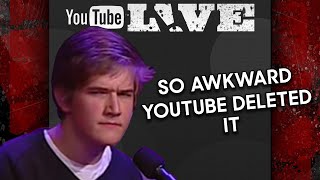 YouTube's Embarrassing Live Show From 2008