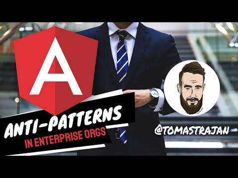 Angular Anti-Patterns in projects of the large enterprise organization - @tomastrajan - Die Mobiliar