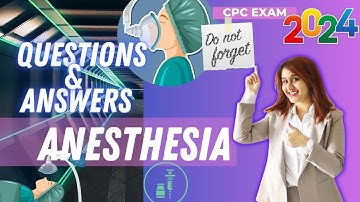 Anesthesia Questions & Answers | Medical Coding