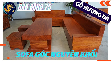 Kết hợp Sofa GÓC nguyên khối và Kệ TV nguyên khối mẫu mới - Gỗ Hương Đá Zambia Bản Rộng