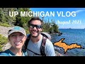 Up michigan  northern michigan travel vlog august 2023 travel szn