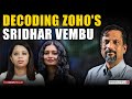 Decoding Zoho's Sridhar Vembu: The software czar who became the Sangh's Swadeshi mascot