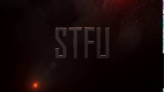 STFU intro