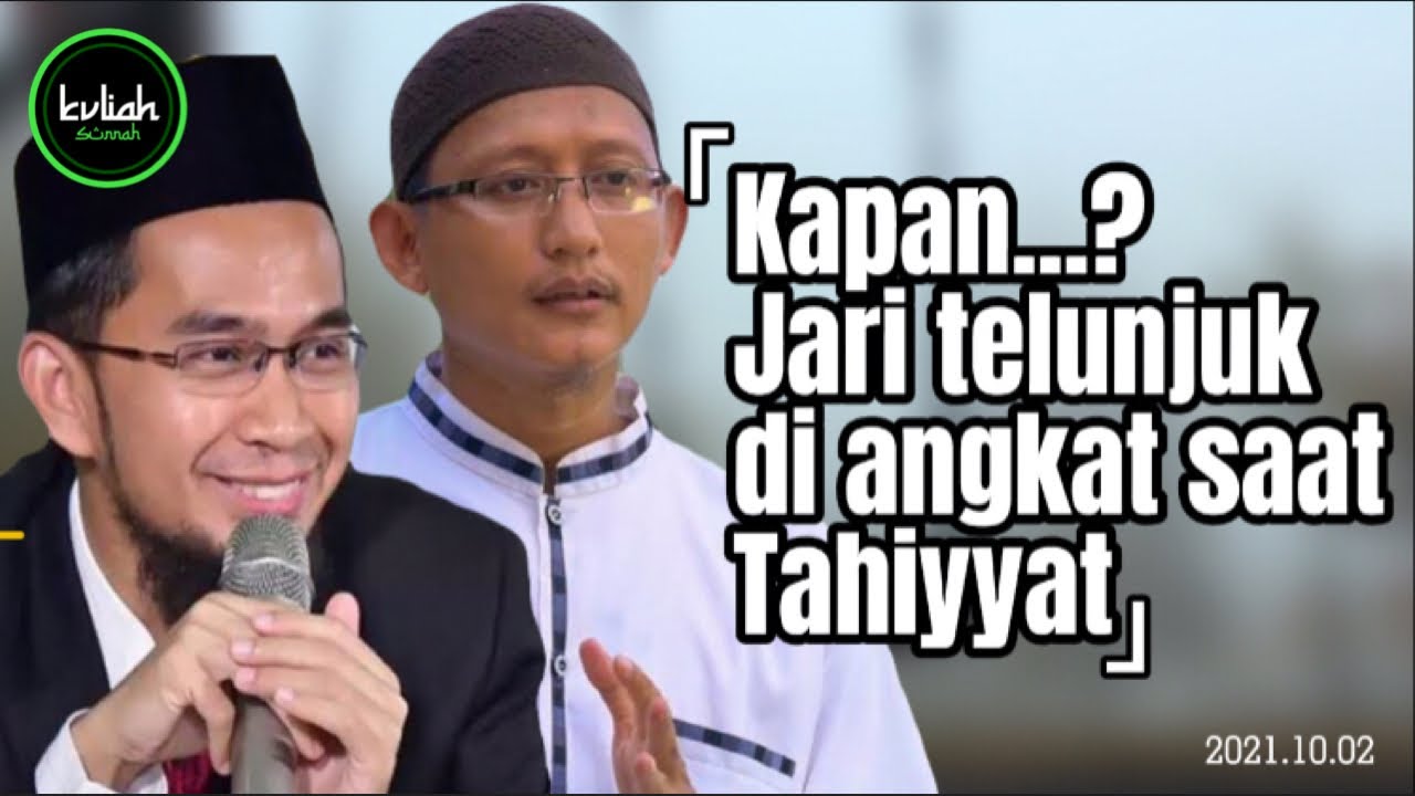 JANGAN KELIRU !!! KAPAN TEPATNYA JARI TELUNJUK DI ANGKAT SAAT TAHIYYAT DALAM SHOLAT???