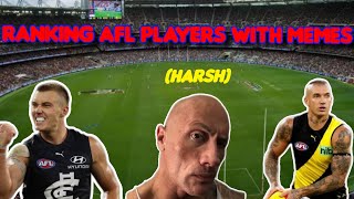 Ranking AFL Players with memes (harsh)