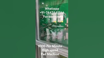 1000 Sanitary Napkins Per Minute | High Speed sanitary pad production line #sanitarynapkin #machine