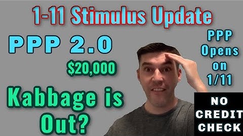 PPP 2 Loan Opens Today 2! Kabbage PPP2? Fast! NO CREDIT CHECK Loans  [giveaway] [1-11]