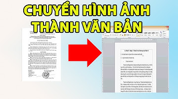 Cách chuyển hình ảnh thành văn bản cực dễ và nhanh
