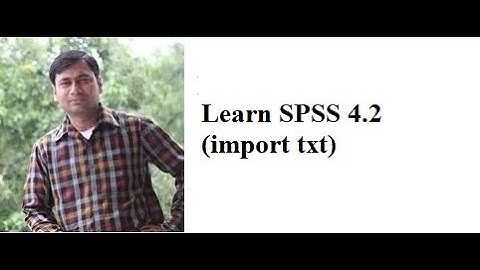 Learn SPSS 4.2 (import txt)