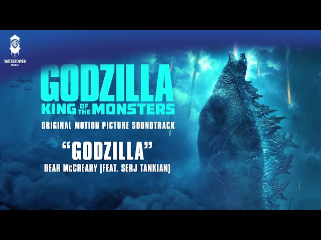 Godzilla: King Of The Monsters Official Soundtrack | Godzilla (feat. Serj Tankian) | WaterTower class=