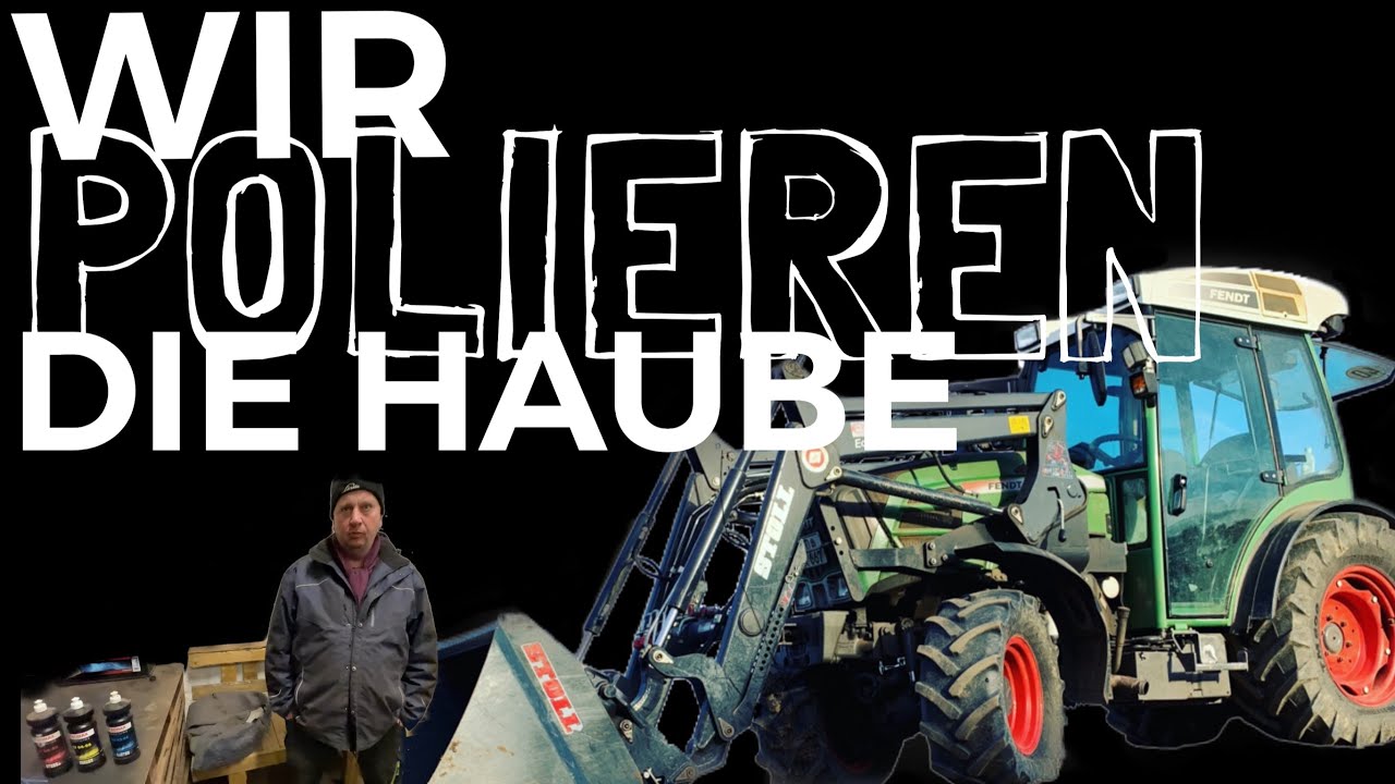 Obsthof Raddatz - POLIEREN ODER LACKIEREN? I FENDT 208V I Kann man mit Polieren so viel erreichen?