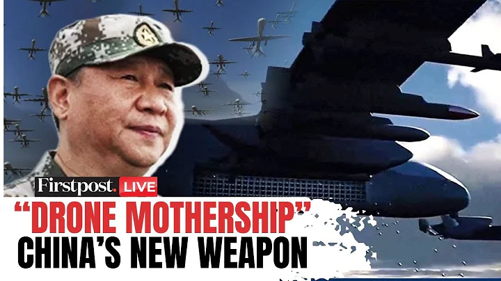LIVE: China’s New 'Drone Mothership' Can Launch 100 UAVs: Reports | N18G