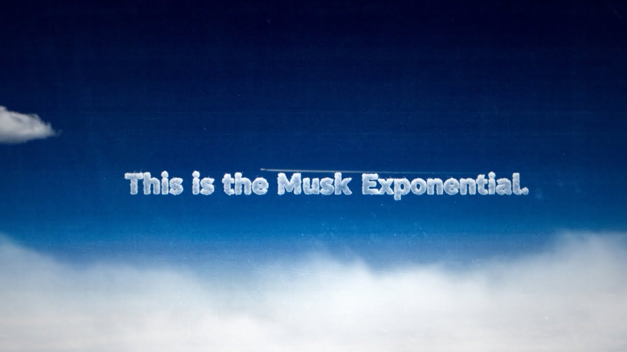 the Musk Exponential (Creative Concept Intro)