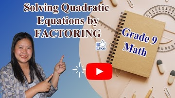 How to solve quadratic equations by Factoring (tagalog)
