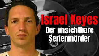 Israel Keyes - Der Serienmörder ohne Muster