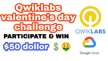 Qwiklabs valentine
