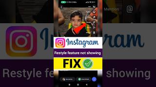 How to get restyle feature not showing in instagram Instagram restyle nahi show ho Raha hai #shorts