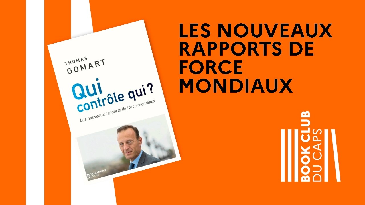 « Qui contrôle qui ? »  avec Thomas Gomart au Book club du CAPS (17-02-2026)