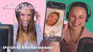 Billie Had A Girl! | The Sam and Billie Show