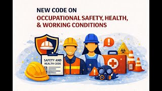 Celebrity The Occupational Safety, Health and Working Conditions Code, 2020 Part 1 Wealth