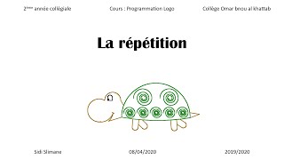 Informatique N2U4 :  Programmation Logo - La répétition