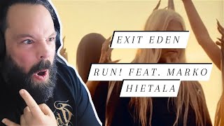 THIS WAS LEGENDARY!!! Exit Eden &quot;RUN!&quot; Feat. Marko Hietala!!!