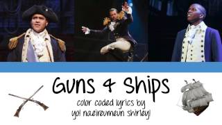 1-18. Guns \& Ships (Hamilton) - Color Coded Lyrics