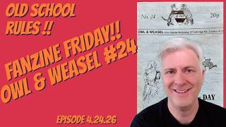 Fanzine Friday:  Owl and Weasel #24