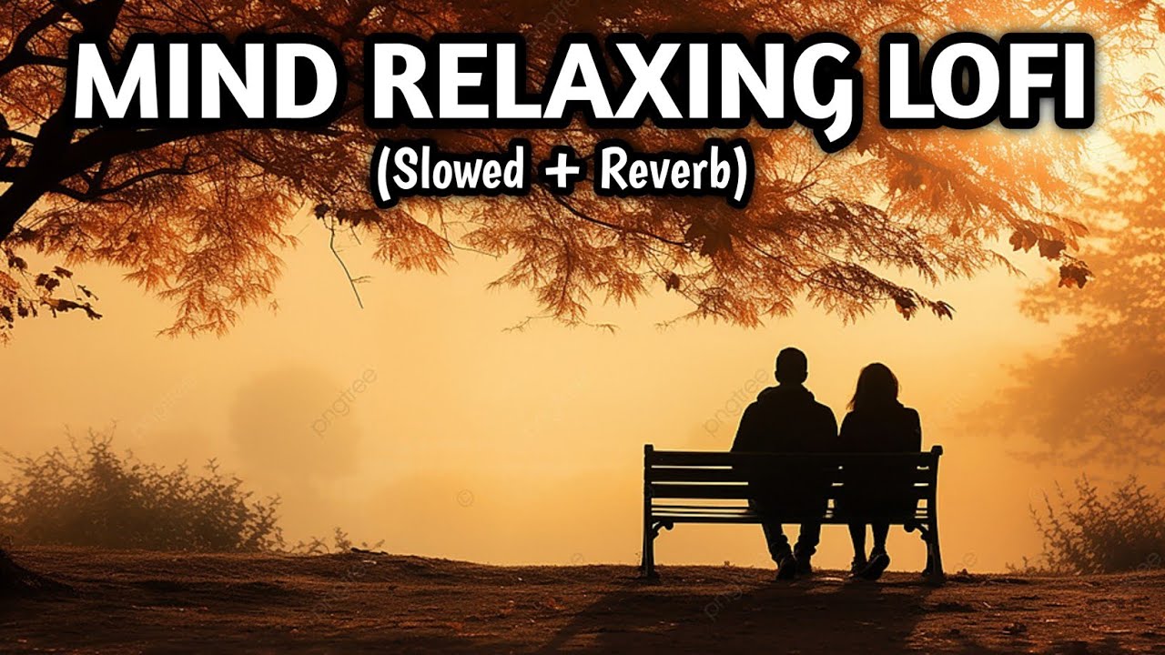 2026 Mind Relaxing Lofi Beats | Study, Sleep & Chill | Best Lofi Song | Lofi Songs | Lofi Music 💫116