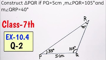 Class 7th Maths, Exercise 10.4 Question 2 ,  Practical Geometry, Chapter 10 Ncert