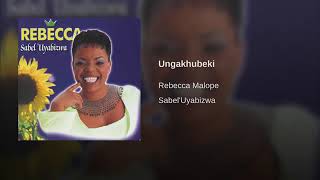 Rebecca Malope Ungakhubeki