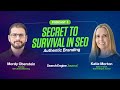 Secret to Survival in SEO: Authentic Branding