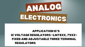 Unit 5 Analog Electronics | Regulators | Video 1 |EEE with Prof RKN