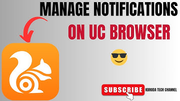 How to Manage Notification Settings on UC Browser (Turn Off or Customize Alerts Easily)
