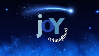 Joy Reimagined 1 |  Pastor Ken Foreman | 06/02/24