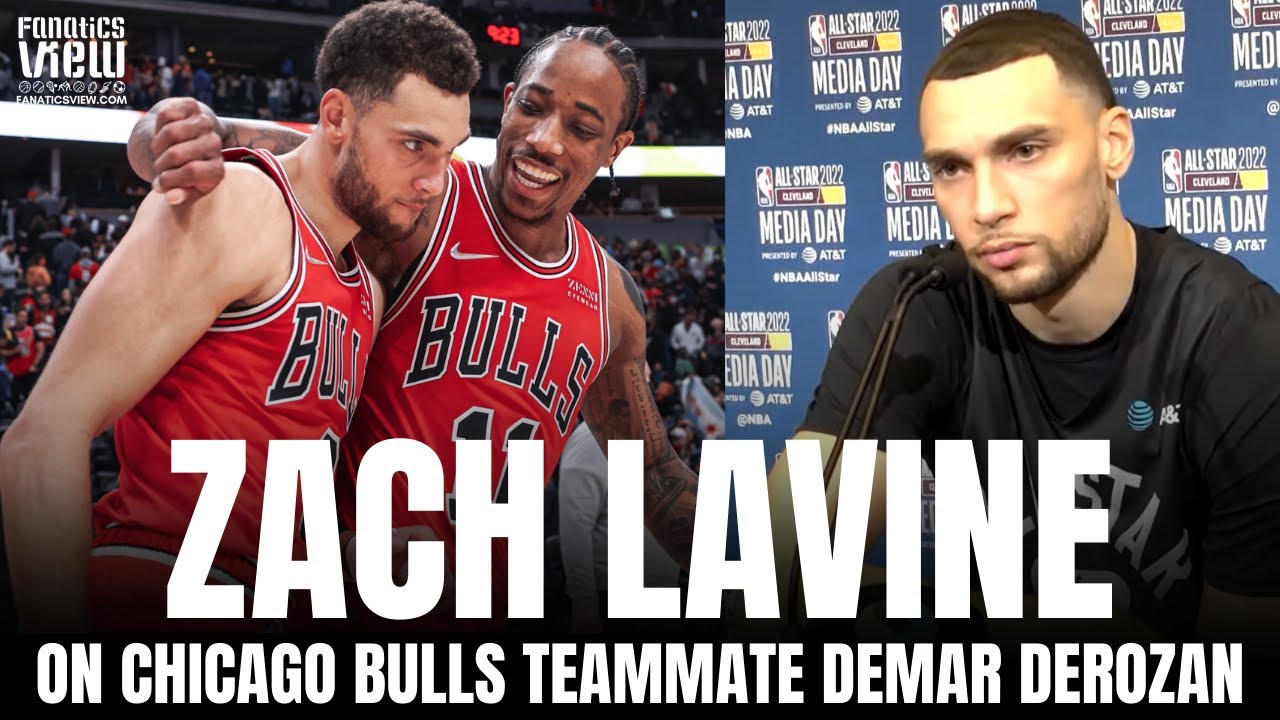 Chicago Bulls: Are Zach LaVine, DeMar DeRozan best duo in NBA?