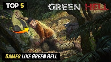 Top 5 games like Green hell for android | Best games like green hell on android