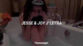 Jesse &amp; Joy ; Ecos de amor //LETRA