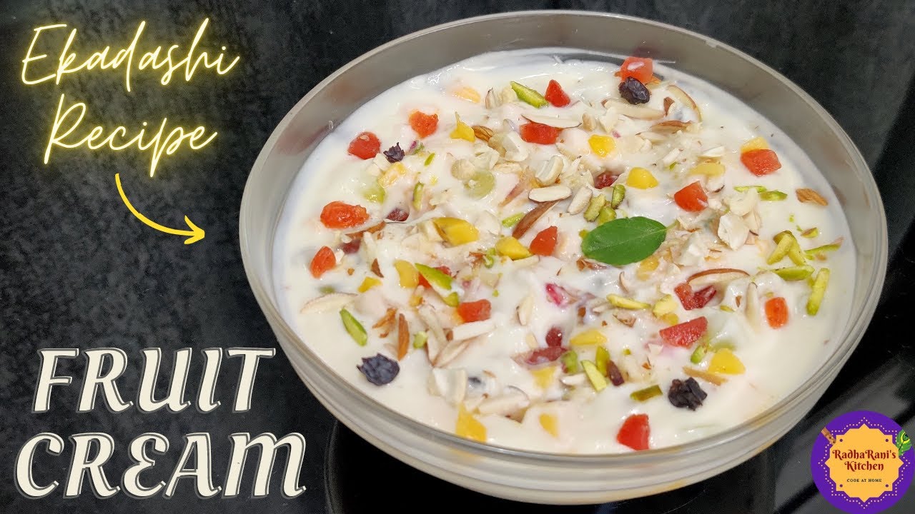 Fruit Cream Recipe Indian Creamy Dessert Ekadashi Special fruit
