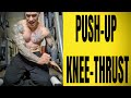 February 22, 2026 PUSH-UP &amp; KNEE-THRUSTS 