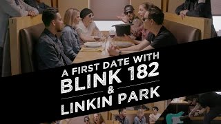 A First Date with Blink 182 & Linkin Park