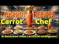 Carrot Chef Cooking Carrot Recipes | Cook With Brilliant