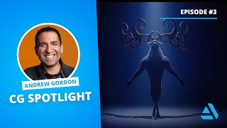 ArtStation CG Spotlight Ep.3: The Future of the Animation Industry with Andrew Gordon