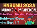 Uttrakhand BSc Nursing 2024|Top Govt Nursing Colleges in Uttrakhand|Counseling Kab hogi|Hnbumu