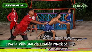 Programa 97 26 Febrero 2024 Villa 360 Exatlón México 2023