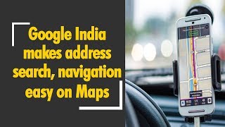 Google Maps brings "Plus codes" to India; makes address search, navigation easy on Maps