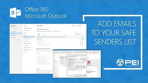 Office 365 - Outlook | PEI - Whitelist Email Addresses