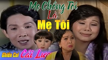Mẹ Chồng Là Mẹ Của Tôi | Cải Lường Vũ Linh Tài Linh |  Tuồng Hay Cảm Động - Cải Lương Sắc Việt