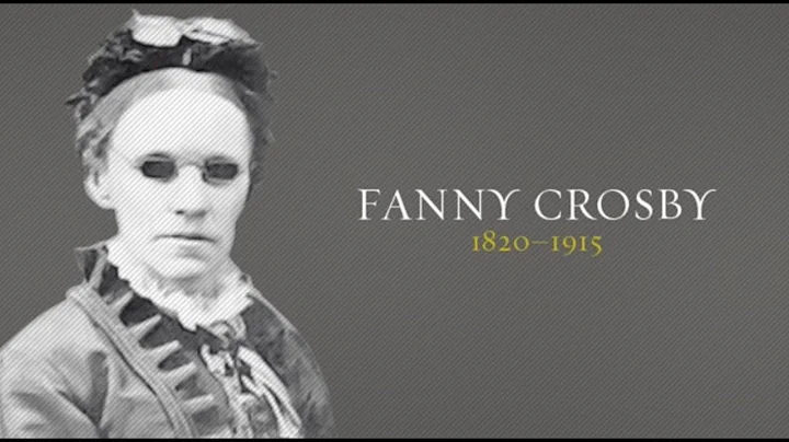 The Life and Testimony of Fanny Crosby with Trevor...